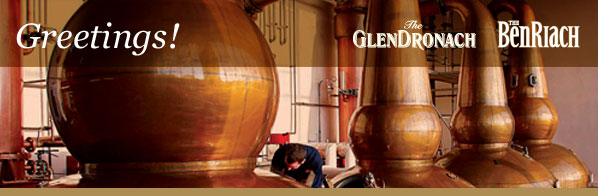 Greetings! GlenDronach BenRiach