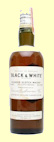 Black & White -Spring Cap (HM the King)- Bottled 1930's
